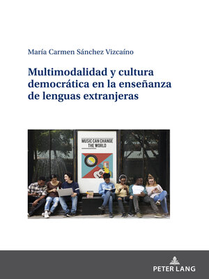 cover image of Multimodalidad y cultura democrática en la enseñanza de lenguas extranjeras